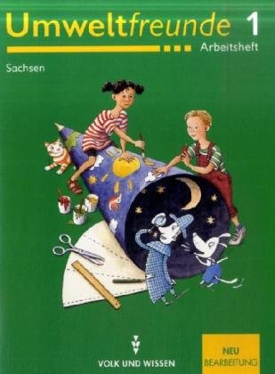 Umweltfreunde - Sachsen: 1. Schuljahr - Arbeitsheft Study Guides