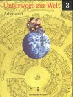 Unterwegs zur Welt, Arbeitsheft Klasse 3 Study Guides