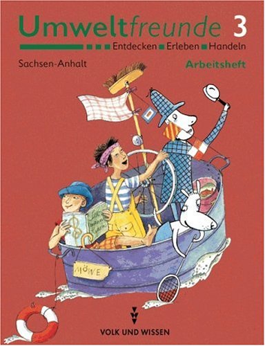Umweltfreunde - Sachsen-Anhalt - Bisherige Ausgabe: Umweltfreunde, Klasse 3, Arbeitsheft, Ausgabe Sachsen-Anhalt Study Guides