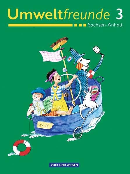 Umweltfreunde - Sachsen-Anhalt - Ausgabe 2004 / 3. Schuljahr - Schülerbuch Study Guides