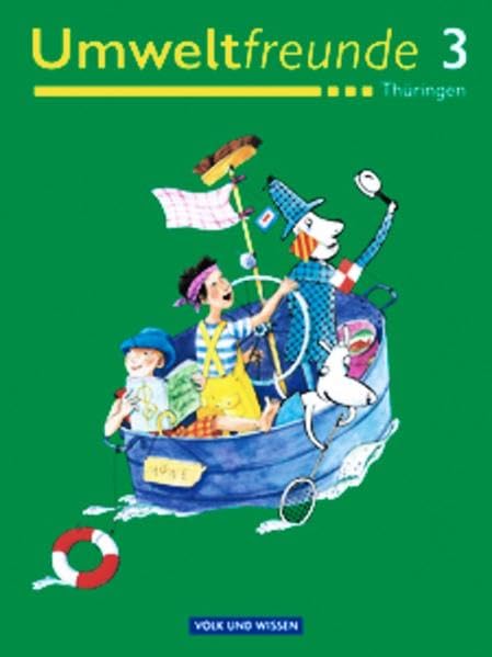 Umweltfreunde - Thüringen - Bisherige Ausgabe: Umweltfreunde - Thüringen - Neubearbeitung: Umweltfreunde 3. Thüringen: Heimatkunde und Sachunterricht. Entdecken - Erleben - Handeln Study Guides