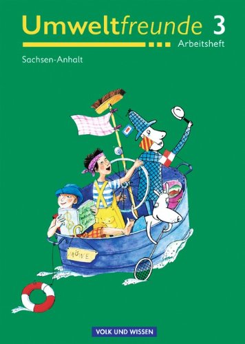 Umweltfreunde - Sachsen-Anhalt: 3. Schuljahr - Arbeitsheft Study Guides