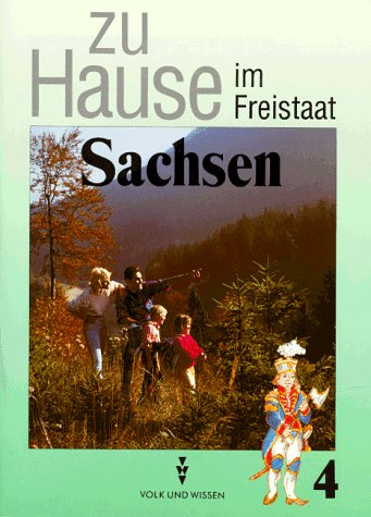 Zu Hause im Freistaat Sachsen, Klasse 4, neue Rechtschreibung Study Guides