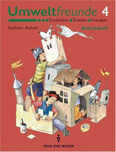 Umweltfreunde - Sachsen-Anhalt - Bisherige Ausgabe: 4. Schuljahr - Arbeitsheft Study Guides