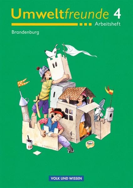 Umweltfreunde 4. Schuljahr. Arbeitsheft. Brandenburg. Neubearbeitung Study Guides