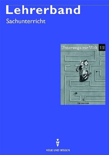Unterwegs zur Welt 1/2: Lehrerband Books