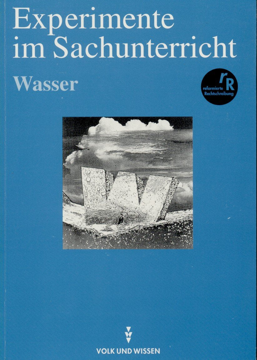 Experimente im Sachunterricht - rR-Ausgabe: Kopiervorlagen / Wasser Books
