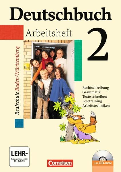 Deutschbuch - Realschule Baden-Württemberg: Band 2: 6. Schuljahr - Arbeitsheft mit Lösungen und Übungs-CD-ROM: Rechtschreiben, Grammatik, Texte schreiben, Lesetraining, Arbeitstechniken Study Guides
