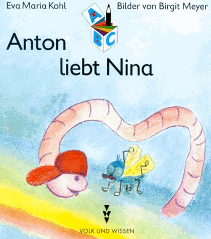 ABC-Kistchen / Anton liebt Nina: Lesehefte für das erste Schuljahr Study Guides