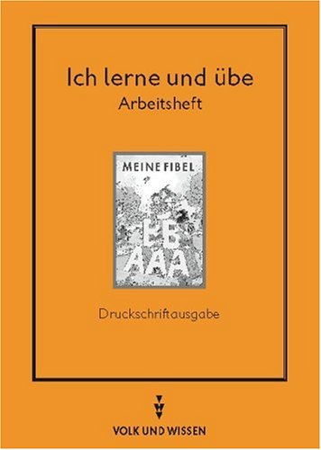 Meine Fibel - Ausgabe 1997: Meine Fibel, Neubearbeitung 1997, neue Rechtschreibung, Ich lerne und übe, Druckschriftausgabe Study Guides