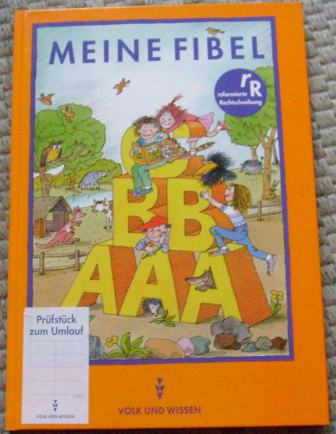 Meine Fibel - Ausgabe 1997: Meine Fibel, Neubearbeitung 1997, neue Rechtschreibung, Meine Fibel Study Guides