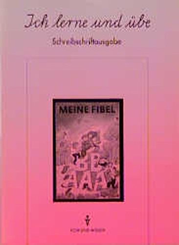 Meine Fibel, Ich lerne und übe, Schreibschriftausgabe Books