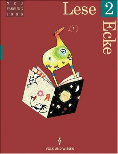 Lese-Ecke, neue Rechtschreibung, Bd.2, Lesebuch für das 2. Schuljahr, Neufassung Study Guides
