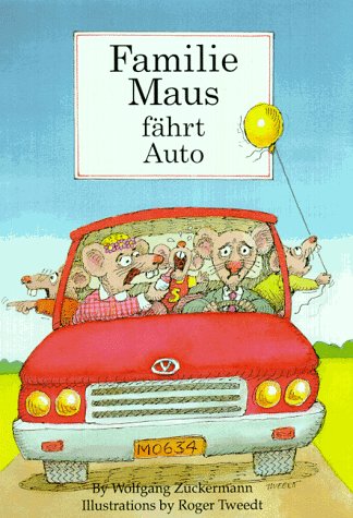 Familie Maus fährt Auto: Eine Umweltgeschichte. Lesebuch Business & Technology