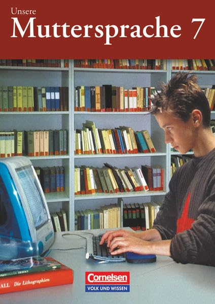 Unsere Muttersprache 7. Neubearbeitung. Neue Rechtschreibung Study Guides