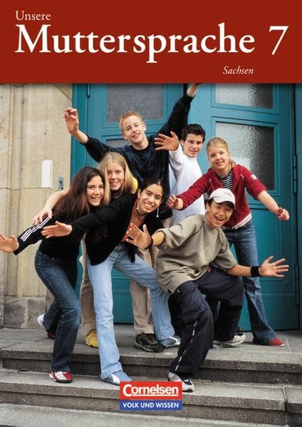 Unsere Muttersprache - Sachsen: 7. Schuljahr - Schülerbuch Study Guides