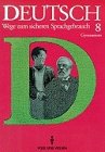 Wege zum sicheren Sprachgebrauch: Gymnasium Books