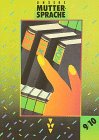 Unsere Muttersprache - bisherige Ausgabe: Lehrbuch Learning & Reference