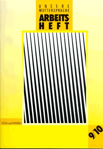 Unsere Muttersprache - bisherige Ausgabe: Arbeitsheft 9/10 Books