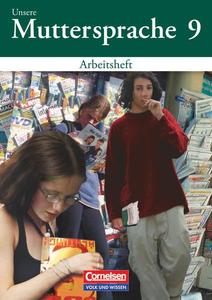 Unsere Muttersprache 9. Arbeitsheft. Neue Rechtschreibung Study Guides