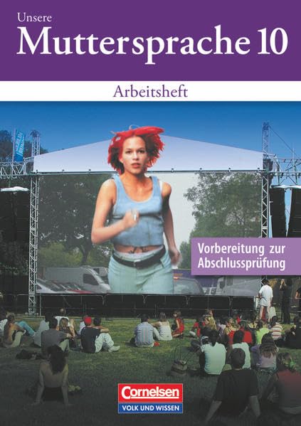 Unsere Muttersprache 10 - Arbeitsheft / Neubearbeitung Study Guides