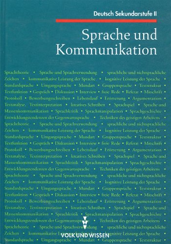 Deutsch Sekundarstufe II: Sprache und Kommunikation Learning & Reference