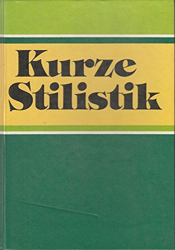 Kurze Stilistik Eine Anleitung für Schüler Books