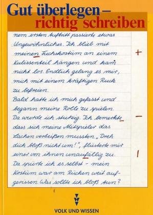 Gut überlegen - richtig schreiben: Ein Übungsbuch zur Rechtschreibung für Schüler Learning & Reference