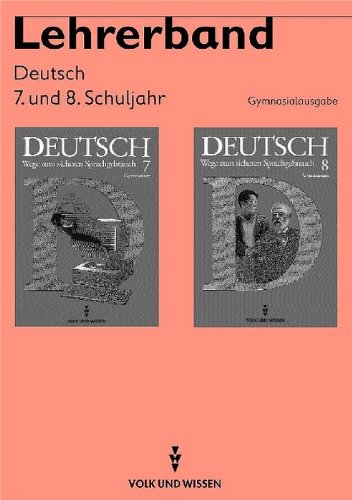 Wege zum sicheren Sprachgebrauch: Lehrerbeiheft 7/8 Books