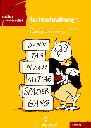 Endlich verständlich - Deutsch - Sekundarstufe I: Endlich verständlich - Deutsch, neue Rechtschreibung, Rechtschreibung, Klasse 7 Learning & Reference