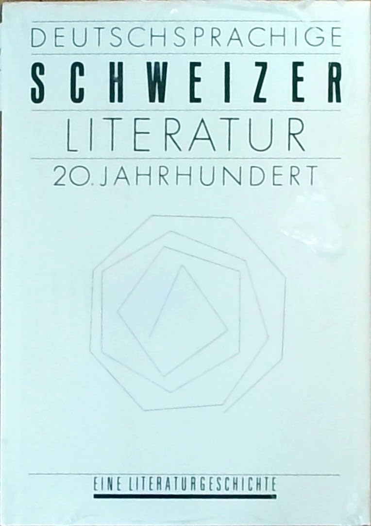 Geschichte der deutschsprachigen Schweizer Literatur im 20. Jahrhundert Books