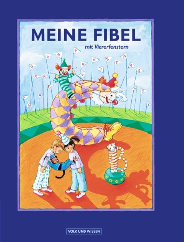 Meine Fibel - Ausgabe 2004: Fibel mit Viererfenstern: Kartoniert Study Guides