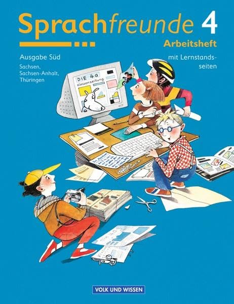 Sprachfreunde - Ausgabe Süd 2004 (Sachsen, Sachsen-Anhalt, Thüringen) / 4. Schuljahr - Arbeitsheft: Mit Lernstandsseiten: RSR 2006 Study Guides