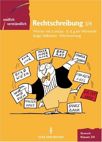 Endlich verständlich - Deutsch - Grundschule: Endlich verständlich - Deutsch, neue Rechtschreibung, Rechtschreibung, Klassen 3/4 Business, Finance & Career