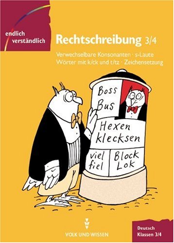Endlich verständlich - Deutsch - Grundschule: Endlich verständlich - Deutsch, neue Rechtschreibung, Rechtschreibung, Klassen 3/4 Study Guides