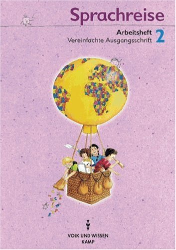 Sprachreise - Bisherige Ausgabe: 2. Schuljahr - Arbeitsheft: Mit Vereinfachter Ausgangsschrift Study Guides