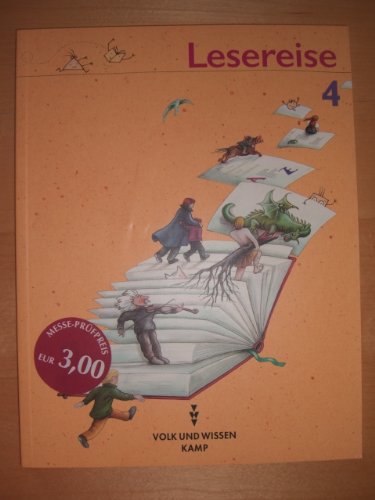 Lesereise - Bisherige Ausgabe: Lesereise, neue Rechtschreibung, 4. Schuljahr Learning & Reference