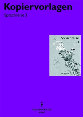 Sprachreise 3 - rR: Für das 3. Schuljahr / Kopiervorlagen Druckschrift Books