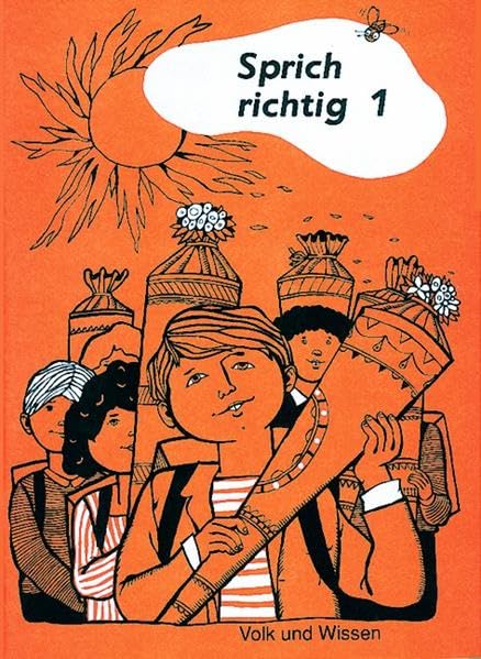 Sprich richtig 1. RSR: Übungen zur Entwicklung grammatischer Fähigkeiten und Fertigkeiten sowie zur Ausdrucksschulung sprachauffälliger Kinder book