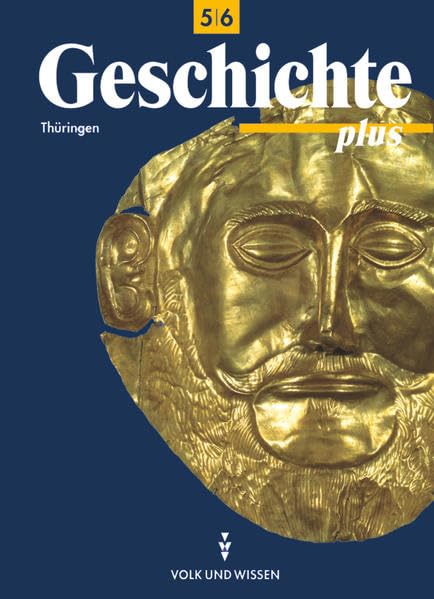 Geschichte plus 5/6. Lehrbuch. Thüringen General education