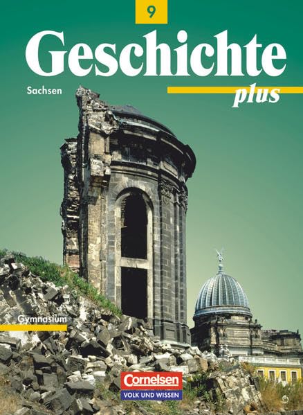 Geschichte plus - Sachsen - 9. Schuljahr General education