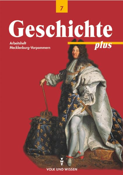 Geschichte plus 7. Arbeitsheft. Mecklenburg-Vorpommern General education