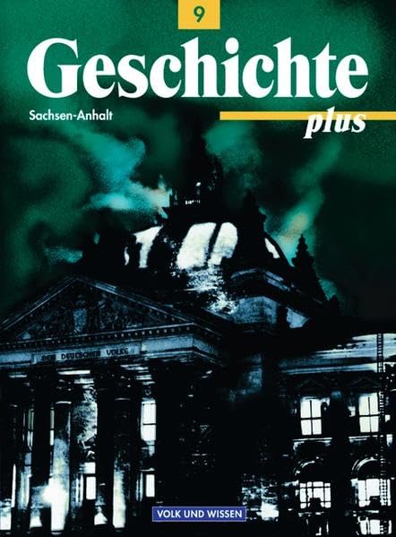 Geschichte plus 9. Schülerbuch. Sachsen-Anhalt Study Guides