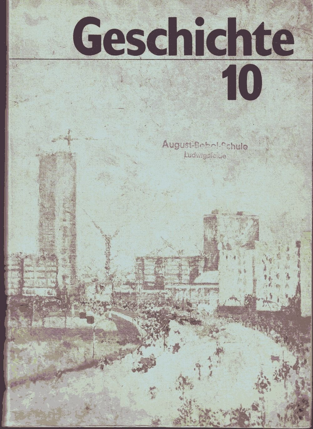 Geschichte Klasse 10 Lehrbuch DDR Books