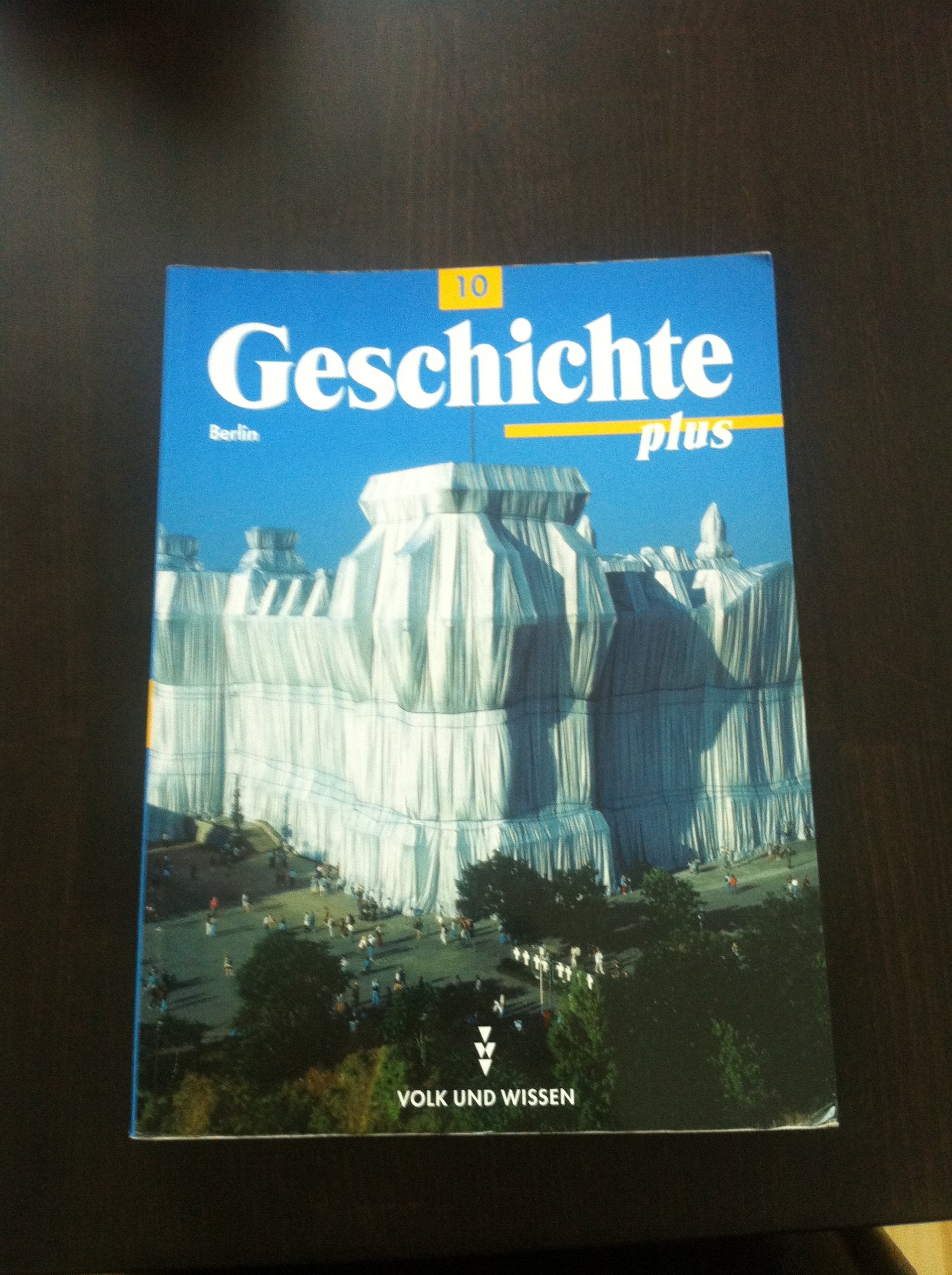 Geschichte plus - Berlin - Bisherige Ausgabe: Geschichte plus, Lehrbuch, Ausgabe Berlin Study Guides