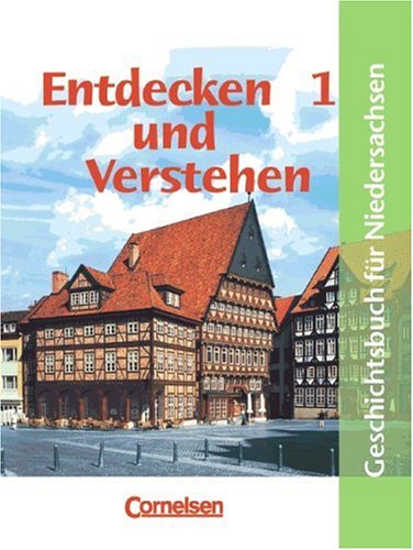 Entdecken und Verstehen - Realschule Niedersachsen - Bisherige Ausgabe: Band 1: 5./6. Schuljahr - Von der Vorgeschichte bis zum Mittelalter: Schülerbuch Study Guides