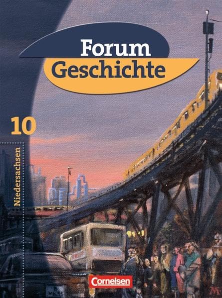Forum Geschichte 10. Schuljahr. Von 1945 bis zur Gegenwart. Schülerbuch. Gymnasium Niedersachsen Study Guides