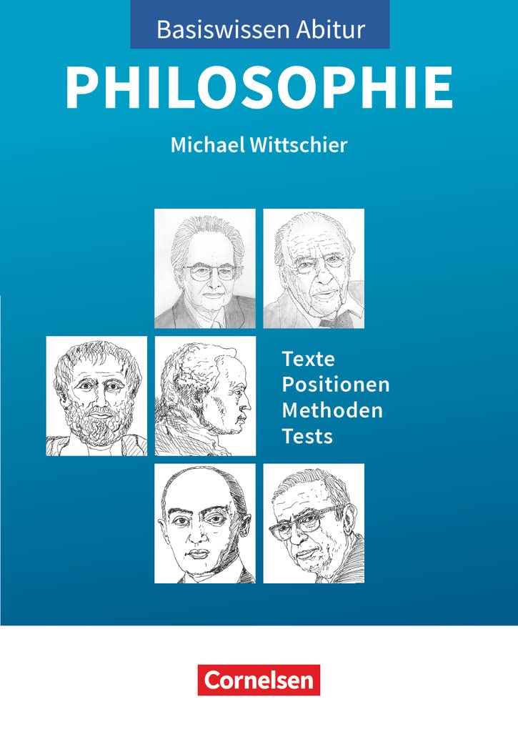 Basiswissen Abitur Philosophie - Abitur 2021/2022 Study Guides