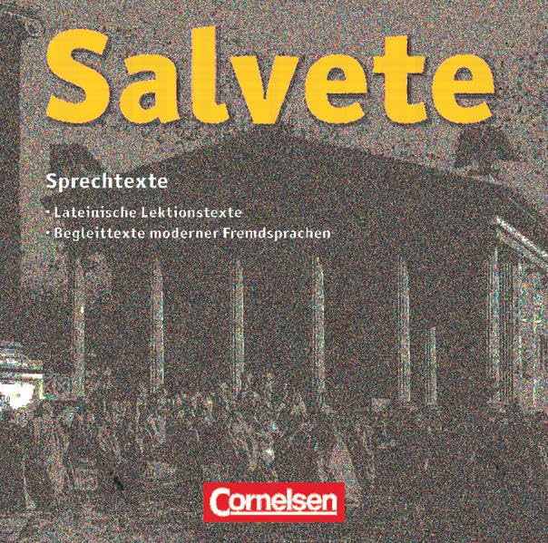 Salvete. CD zu den Schülerbüchern und Arbeitsheften (Band 1 und 2) Foreign Languages ​​& Dictionaries