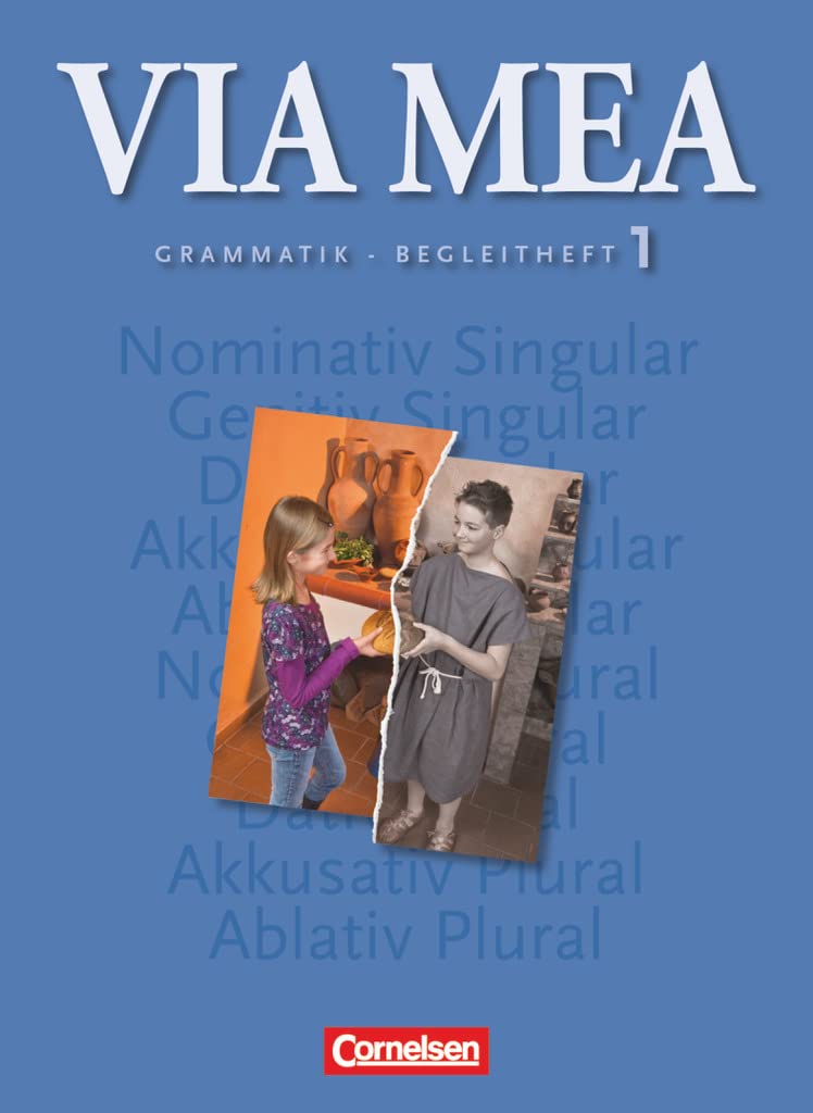 Via mea 1: 1. Lernjahr. Grammatik-Begleit-Heft Foreign Languages ​​& Dictionaries